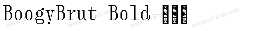 BoogyBrut Bold字体转换